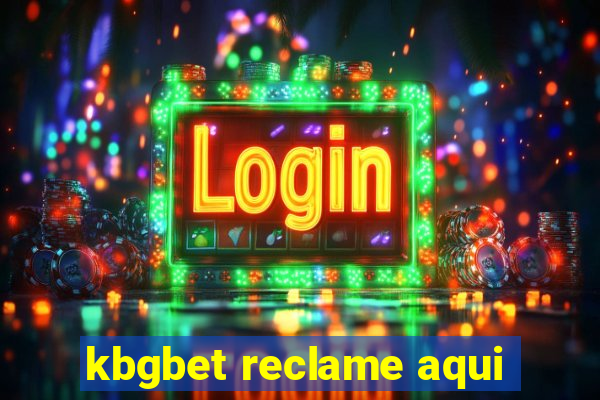 kbgbet reclame aqui